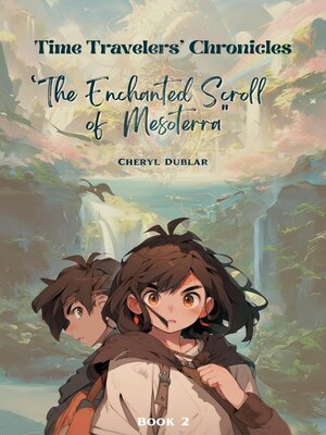 cover image of "The Enchanted Scrolls of Mesoterra"